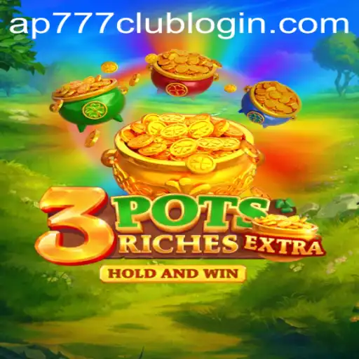 Discovering 3potsExtra: A Thrilling Game Enriched by AP777.COM PH