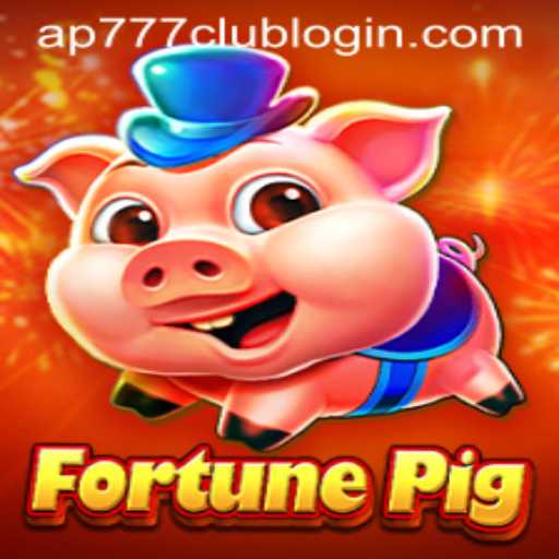 Unveiling the Excitement of FortunePig: A Dive into AP777.COM PH