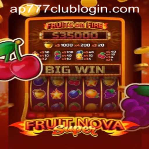 Exploring the Exciting Universe of FruitNovaSuper and Its Connection with AP777.COM PH