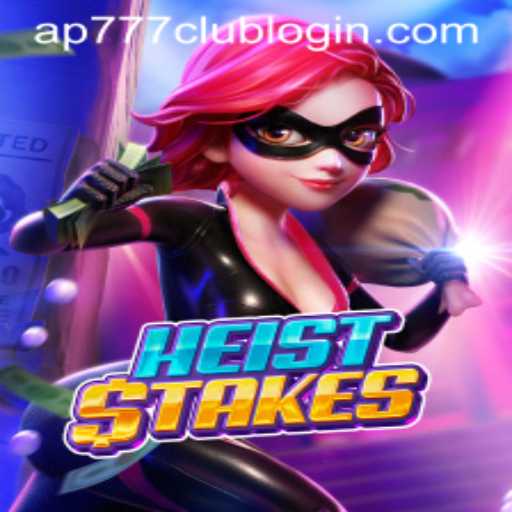 Unveiling the Thrills of HeistStakes Game with a Focus on AP777.COM PH