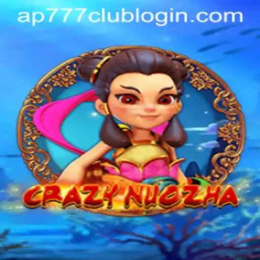 Exploring the Exciting World of CrazyNuoZha and AP777.COM PH