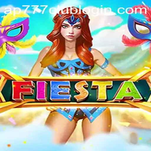 Explore the Exciting World of Fiesta: A Thrilling Gaming Experience with AP777.COM PH
