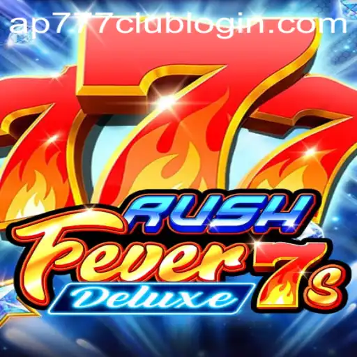 Unveiling RushFever7sDeluxe: An Exciting Gaming Experience with AP777.COM PH
