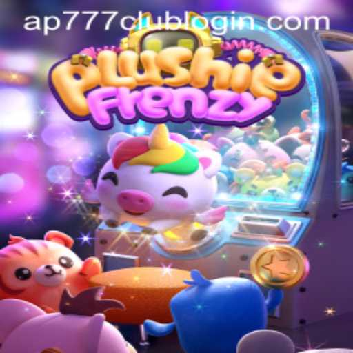 Exploring The Exciting World of PlushieFrenzy and Its Connection to AP777.COM PH